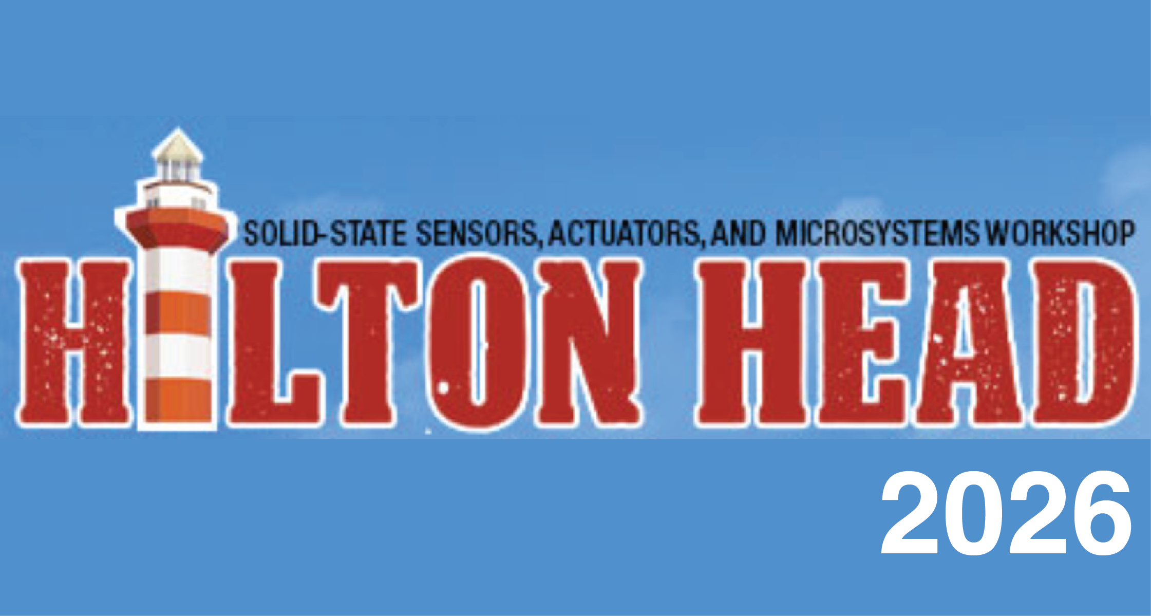 Banner for the Solid-State Sensors, Actuators, and Microsystems Workshop featuring a lighthouse and the text 'HILTON HEAD' in large red letters.